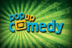 Pop up Comedy